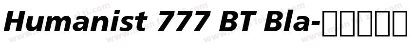 Humanist 777 BT Bla字体转换